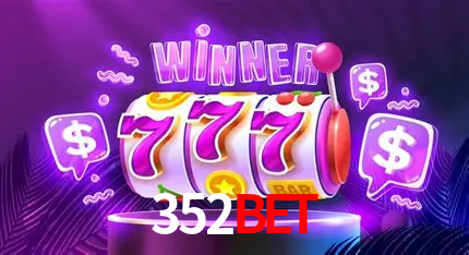 352bet: Jogos de Caça-Níqueis-Altas Recompensas, Roleta-Velocidade, Blackjack-Desafios Máximos